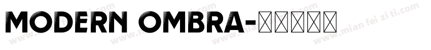 Modern Ombra字体转换